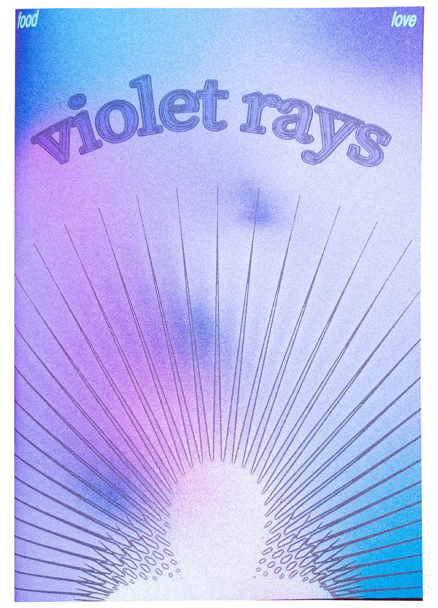 VIOLET RAYS