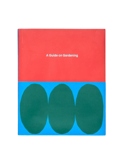 A GUIDE TO GARDENING